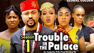 TROUBLE IN THE PALACE SEASON 1  New MovieMike GodsonElla Idu 2024 Latest Nigerian Nollywood Movie [upl. by Yks]