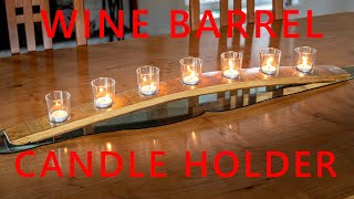 Wine Barrel Stave Candle Holder [upl. by Nylkcaj908]