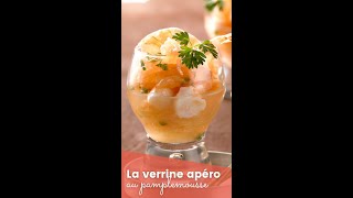 La recette des verrines apéritives au pamplemousse [upl. by Atalee]