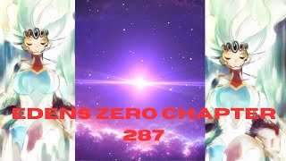 Edens Zero Chapter 287 review The Universe will end twice [upl. by Anival797]