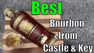 Must have Bourbon from Castle and Key 7 year Wheated [upl. by Littell802]