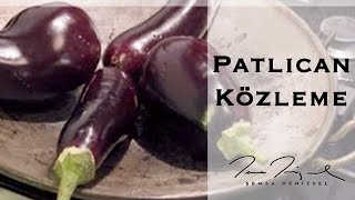 Patlıcan Közleme  Şemsa Denizsel [upl. by Tory936]