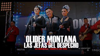 Olider Montana amp Las Jefas Del Despecho La Herencia  Muerto En Vida [upl. by Uon]