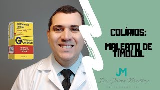 Sabe como age seu colírio Maleato de timolol [upl. by Frager]