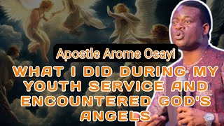 What I did during my youth service year and encountered the Angels of God Apostle Arome Osayi [upl. by Flosi]