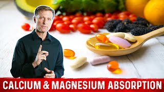 Calcium and Magnesium Absorption Basics – Dr Berg [upl. by Downing619]