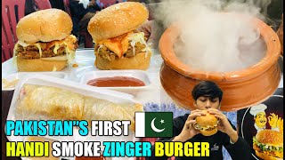 PAKISTAN”S 🇵🇰FIRST HANDI SMOKE ZINGER BURGER  SMOKEE ZINGER ROLL  CHEAPEST FAST FOOD RESTAURANT [upl. by Selle709]