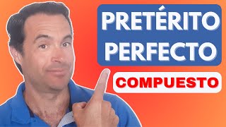 🔴Aprender Español El PRETÉRITO PERFECTO COMPUESTO Spanish Present Perfect [upl. by Pearl]