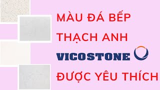 Mặt đá bếp thạch anh Vicostone  Màu đá bếp được yêu thích [upl. by Affrica902]