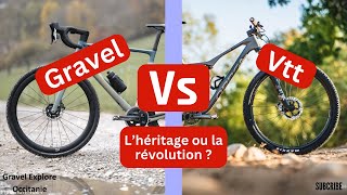 Vélo Gravel versus Vtt lhéritage ou la révolution [upl. by Laurena]