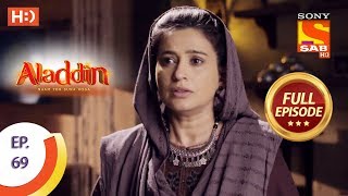 Aladdin  Ep 69  Full Episode  20th November 2018 [upl. by Innej580]