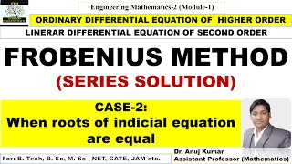 Frobenius Method  Series Solution of Differential Equation  Frobenius Method Case2 [upl. by Leirum151]