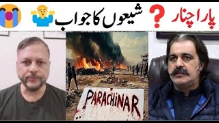 Parachinar❓Reply of Shia 😭🤷‍♂️ [upl. by Gorski]