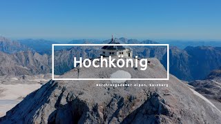 Hochkönig als Tagestour  26062022  HD [upl. by Anica528]