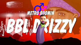 BBL DRIZZY DISS TRACK DigBar amp KolossalKocks [upl. by Norvin]