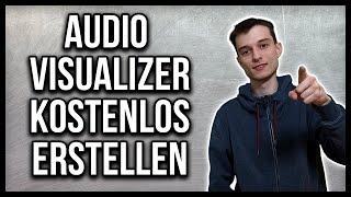 Audio Visualizer erstellen in nur wenigen Minuten Tutorial deutsch [upl. by Nerty]