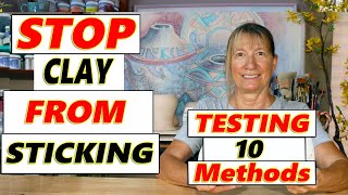 Stop Clay from Sticking to Surfaces  Testing 10 Methods [upl. by Rexer678]