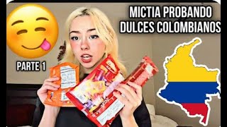 Mictia Probando Dulces Colombianos 🤤🍫 I westclips [upl. by Newob]