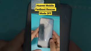 How to Fix Fastboot Rescue amp Mode OFF Huwaei Honor 8s  Thanks for Watching  shortsvideo shorts [upl. by Daniele586]