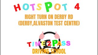 Hotspot 4 Right Turn On Derby Rd Derby Alvaston Test Centre [upl. by Ennagroeg]