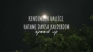 Kendimden HalliceHatamı Dansa Kaldırdım speed up [upl. by Yuk]