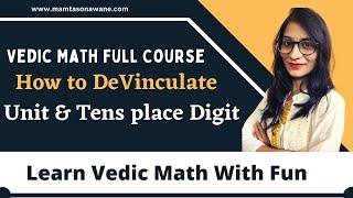 DeVinculum  Vinculum method in Vedic MathDeVinculate Unit  Tens Place Digit  Day 17  MathsCore [upl. by Jacobs]