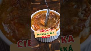 Francouzská cibulačka 🇫🇷 se sýrem 😋🧀 cibulacka francouzska recepty syr soupeàloignon [upl. by Elbertine554]