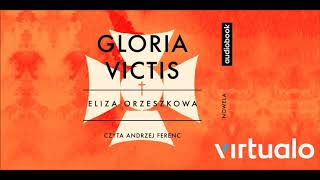 Eliza Orzeszkowa quotGloria victisquot audiobook Czyta Andrzej Ferenc [upl. by Maitund]