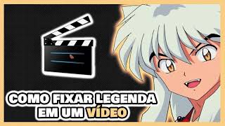 COMO FIXAR LEGENDA EM UM VÍDEO  TUTORIAL AVIDEMUX [upl. by Standford798]