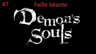 7 Guide Demons Souls  Faille béante 51 [upl. by Annair]