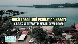 Dhusit Thani Lubi Plantation Resor A Relaxing Getaway In Mabini Davao De Oro [upl. by Oniskey]