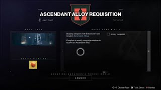 Ascendant Alloy Requisition quest  Destiny 2 [upl. by Nilesoy5]