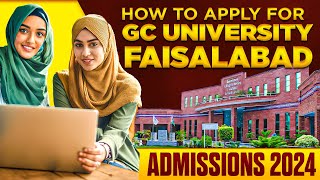 How to Apply in GC University Faisalabad  Complete Online Applying Procedure of GCUF [upl. by Euqinotna]