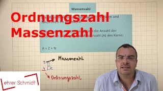 Ordnungszahl  Massenzahl  Isotop  Atomphysik  Lehrerschmidt [upl. by Merkle]