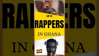 Top 10 Best Rappers In Ghana 2024 🇬🇭 🐐 rap sarkodie shortsfeed brag ghana top10 [upl. by Runkel]