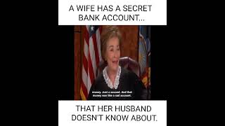 Wife has a secret bank account financialinfidelity judgejudysheindlin [upl. by Eniaral]