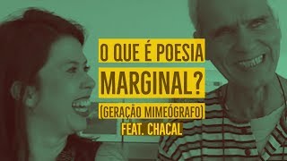 O QUE É POESIA MARGINALGERAÇÃO MIMEÓGRAFO Entrevista com Chacal [upl. by Maurilia]