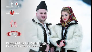 Petruta Tihulca și Daniel Dogaru  Colindă de Crăciun prin Maramureș [upl. by Areval]