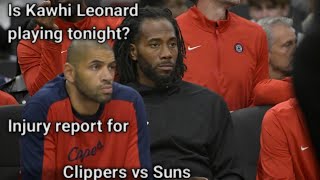 Is Kawhi Leonard playing tonight Injury report for Clippers vs Suns [upl. by Gertrudis]