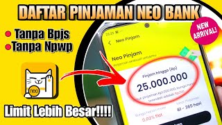 CARA PINJAM UANG DI NEO BANK TANPA BPJS DAN NPWP TERBARU 2024 [upl. by Awhsoj]