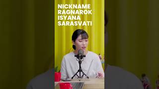 Nickname game ragnarok isayna sarasvati  podcast isyanasarasvati ozarangkuti ragnarok [upl. by Annaicul]