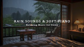 Stress Relief Music with Rain Falls Outside the Window  Relaxing Music for Deep Sleep Piano Chill [upl. by Jaynes]