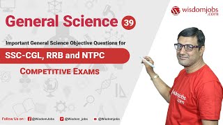 Important General Science Objective Questions for Competitive Exams Part39 Wisdom jobs [upl. by Namreh]