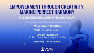 Empowerment Through Creativity Making Perfect Harmony  Chicago Chapter [upl. by Tierney]