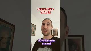 Come Avere Amazon Prime GRATIS per 90 Giorni e poi Scontato al 50 Per Sempre amazonprime [upl. by Aivatnuahs229]