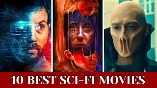 10 Best SciFi Movies you Need to Watch Now [upl. by Hillell]