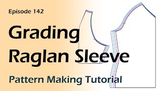 How to Grade Raglan Sleeve  Grading Rules Pattern Making Tutorial [upl. by Noll943]