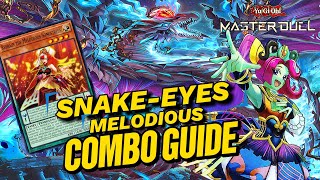 SNAKEEYES MELODIOUS  COMBO GUIDE  YuGiOh Master Duel [upl. by Birdella]