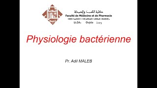 Physiologie bactérienne [upl. by Marashio]