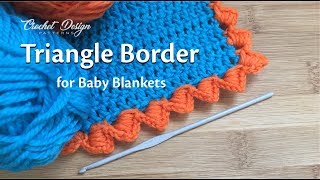 Crochet tutorial  Triangle Border for Baby Blankets [upl. by Vassili481]